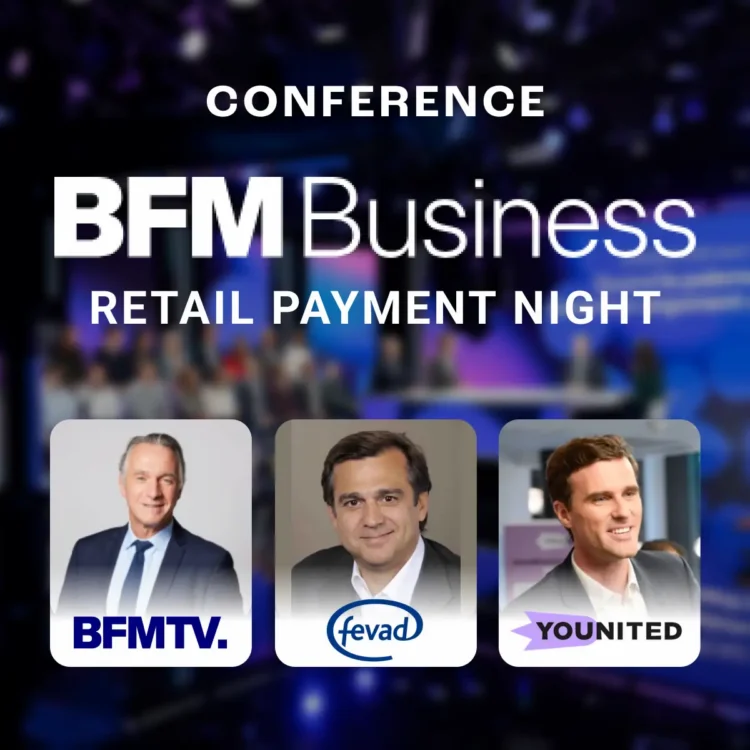 Conférence RETAIL PAYMENT NIGHT par BFM Business avec Younited
