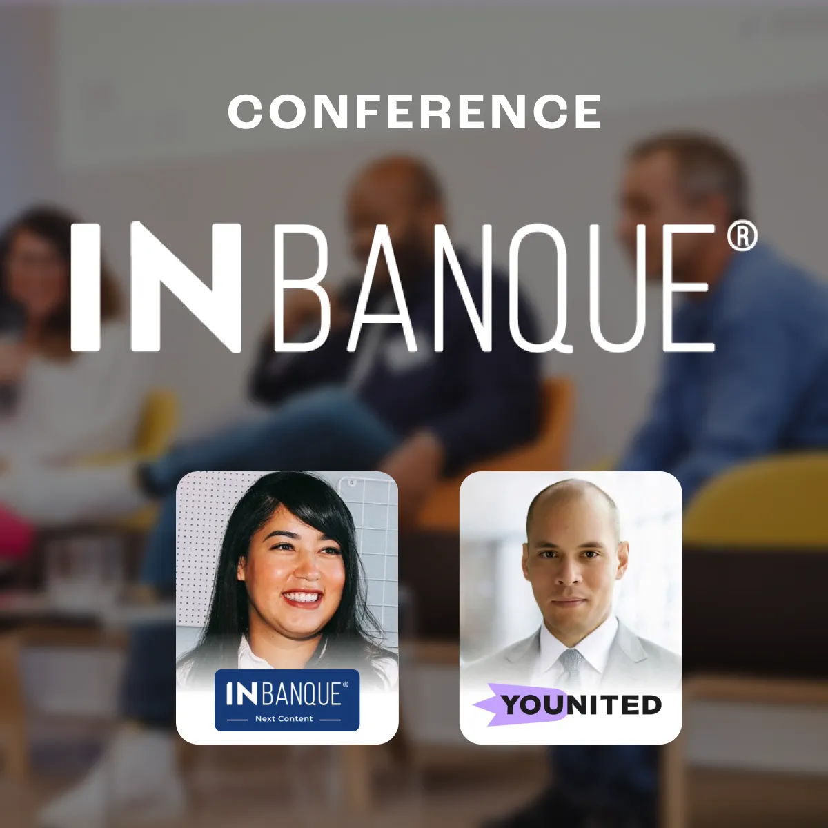 Conférence IN BANQUE en partenariat avec Younited
