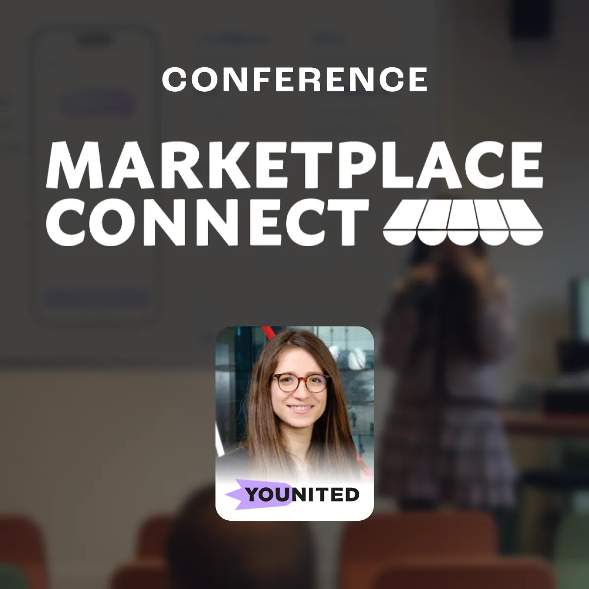 Conférence MARKETPLACE CONNECT avec Younited