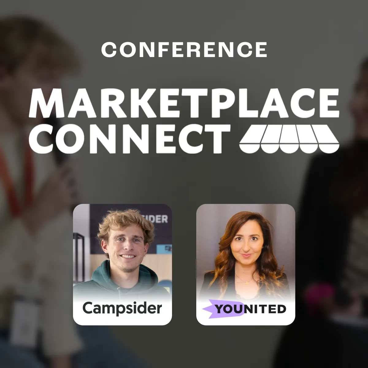 Conférence à MARKETPLACE CONNECT avec Campsider et Younited